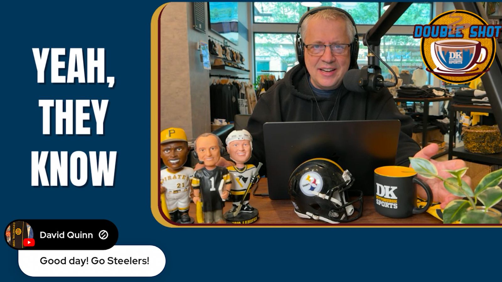 DK’s Double Shot of Steelers: Yeah, they know taken in Downtown (Videos)